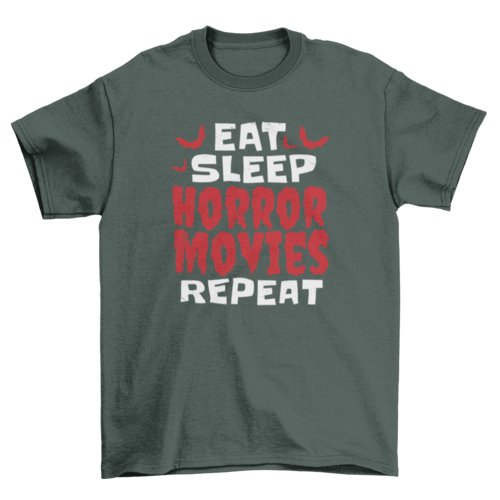 Eat sleep horror movies t-shirt